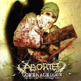 Aborted - Goremageddon: The Saw and the Carnage Done cover art