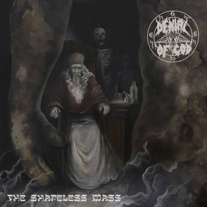 Denial of God - The Shapeless Mass [EP] | Metal Kingdom