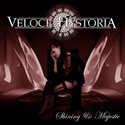 Veloce Hystoria - Shining & Majestic | Metal Kingdom