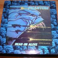 Phantom Dead Or Alive Vinyl Photo Metal Kingdom