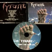 Tyrant - Fight for Your Life CD Photo | Metal Kingdom