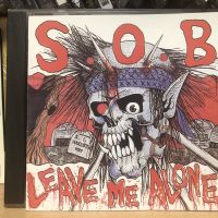 S.O.B. - Leave Me Alone CD Photo | Metal Kingdom