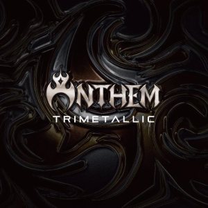 Anthem - Trimetallic