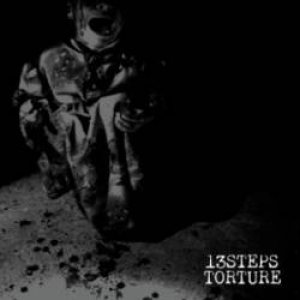 13 Steps - Torture
