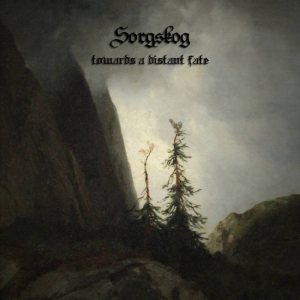 Sorgskog - Towards a Distant Fate