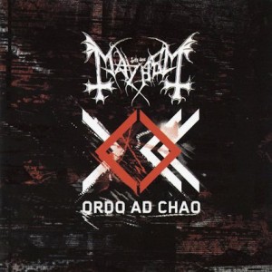 Mayhem Ordo Ad Chao Album Lyrics Metal Kingdom