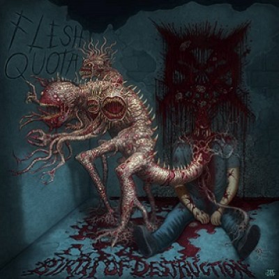 Flesh Quota - Birth Of Destruction