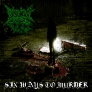 Digging Your Tomb - Six Ways to Murder