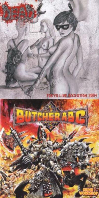 Butcher ABC / Dead - Tokyo LiveAxxxtion 2004 / Grind Workshop