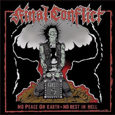 Final Conflict - No Peace On Earth - No Rest In Hell