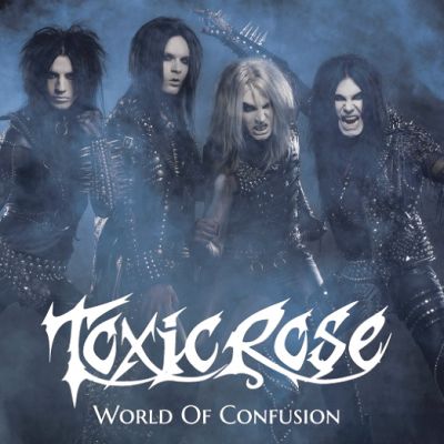 Toxicrose - World Of Confusion