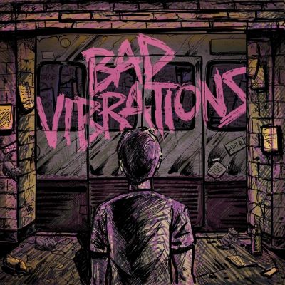 A Day to Remember - Bad Vibrations