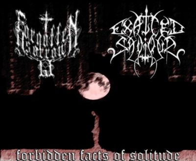 Exalted Saviour - Forbidden Facts Of Solitude