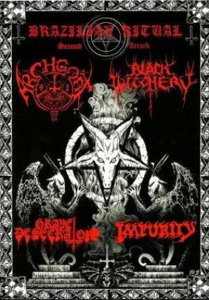 Black Witchery / Impurity / Archgoat / Grave Desecrator - Brazilian Ritual Second Attack