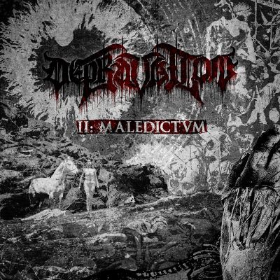 Depravation - II:Maledictvm