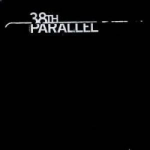 38th Parallel - Unrelesead Demo Tracks