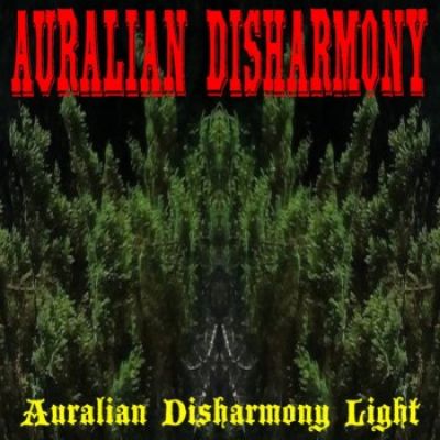 Auralian Disharmony - Auralian Disharmony Light