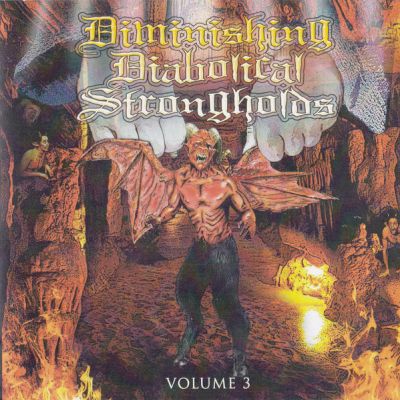 Various Artists - Diminishing Diabolical Strongholds, Volume 3