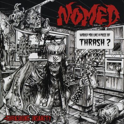 Nomed - Thrashing Insanity