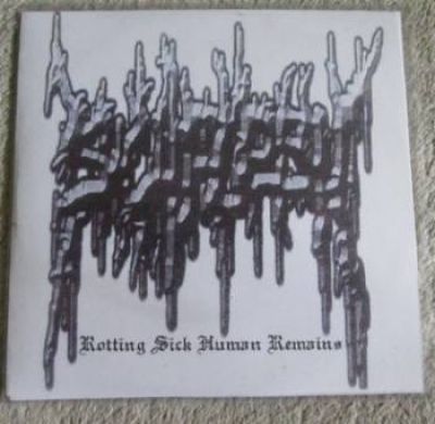 Sickflesh - Rotting Sick Human Remains