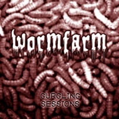 Wormfarm - Gurgling Sessions