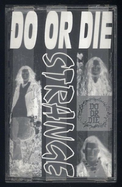 Do Or Die - Strange