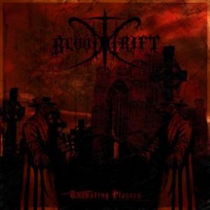 Blood Drift - Thrusting Plagues