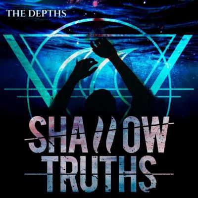 Shallow Truths - The Depths