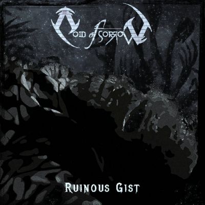 Void Of Sorrow - Ruinous Gist