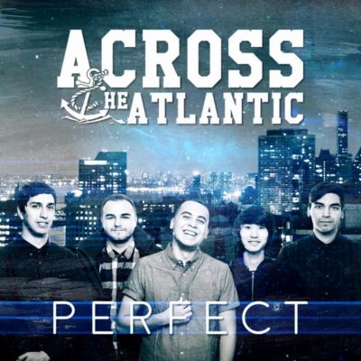 Across The Atlantic - Perfect