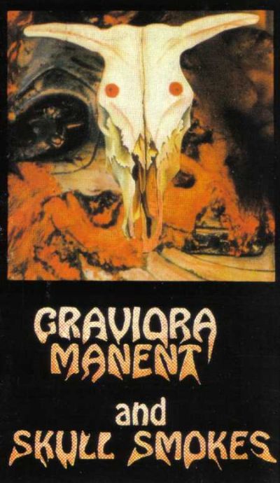 Graviora Manent - Pain / Skull Smokes