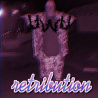 UwU - Retribution