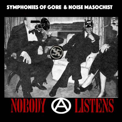 Symphonies of Gore - Nobody Listens