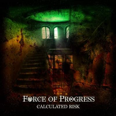 Force of Progress - Calculated Risk