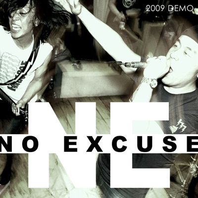 No Excuse - Demo 2009