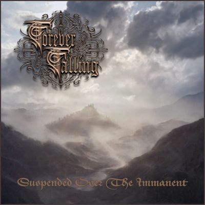 Forever Falling - Suspended Over the Immanent