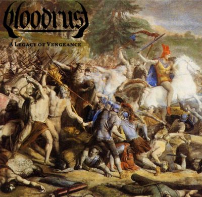 Bloodrust - A Legacy of Vengeance