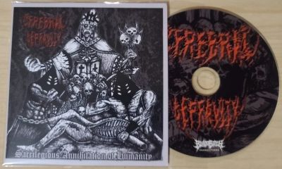 Cerebral Depravity - Sacreligious Annihilation of Humanity