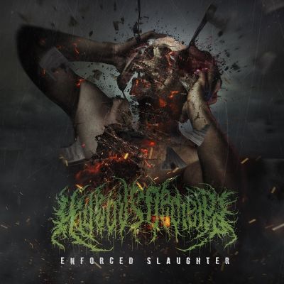 Hideous Depleted - Enforced Slaughter