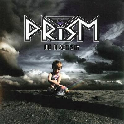 Prism - Big Black Sky