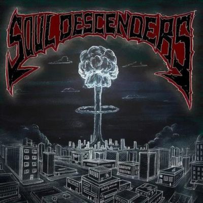 Soul Descenders - Destruction for Tomorrow