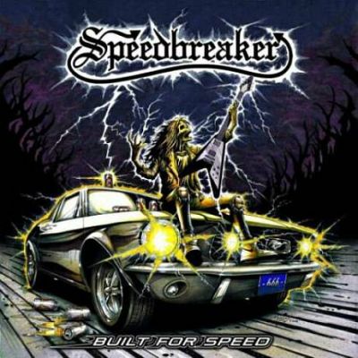 Speedbreaker - Built for Speed