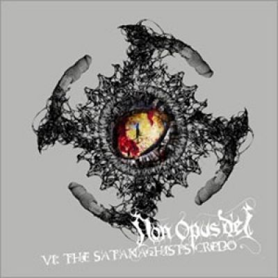 Non Opus Dei - VI: The Satanachist's Credo