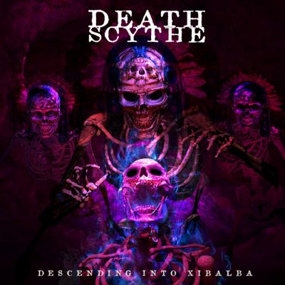 Death Scythe - Descending into Xibalba