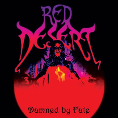 Red Desert - Damned by Fate