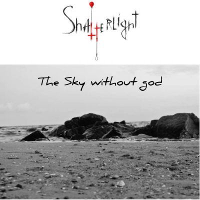 Shatterlight - The Sky without god