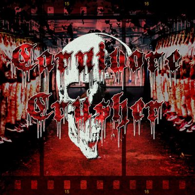 Carnivore Crusher - Carnivore Crusher