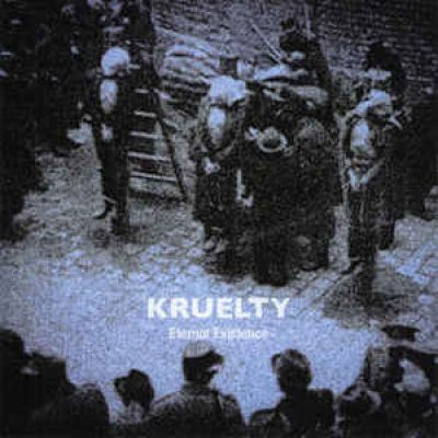 Kruelty - Eternal Existence