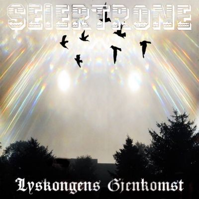 Seiertrone - Lyskongens Gjenkomst