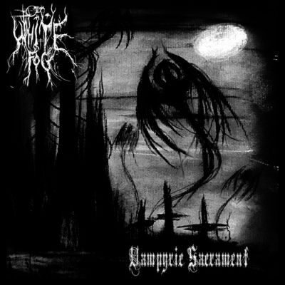 White Fog - Vampyric Sacrament